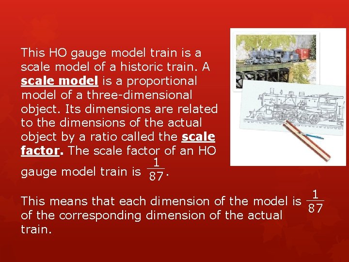 This HO gauge model train is a scale model of a historic train. A