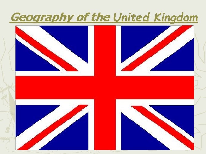 Geography of the United Kingdom 