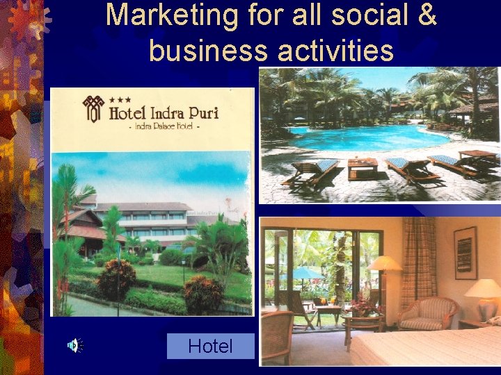 Marketing for all social & business activities Hotel 