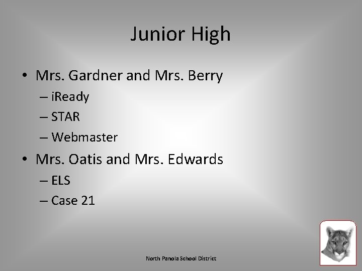 Junior High • Mrs. Gardner and Mrs. Berry – i. Ready – STAR –