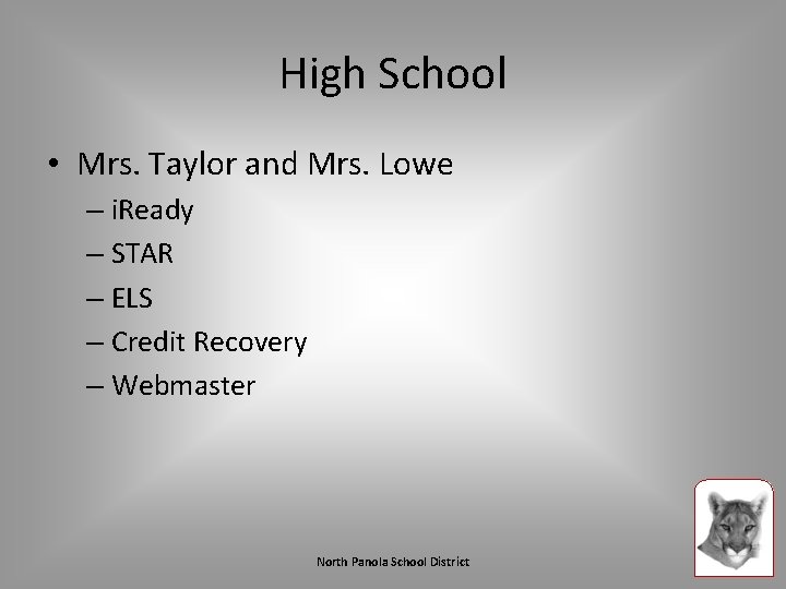 High School • Mrs. Taylor and Mrs. Lowe – i. Ready – STAR –