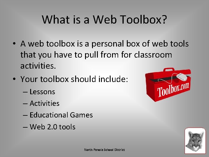 What is a Web Toolbox? • A web toolbox is a personal box of