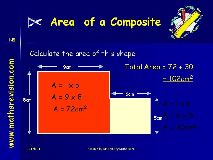 Area of a Composite N 3 www. mathsrevision. com Calculate the area of this