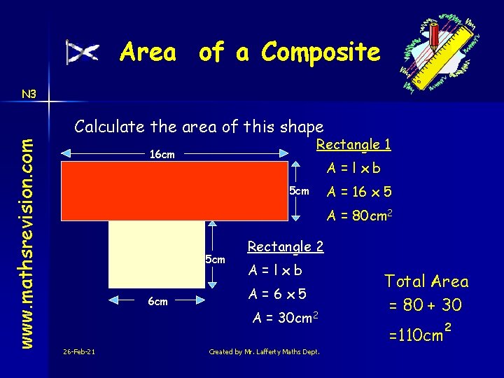 Area of a Composite N 3 www. mathsrevision. com Calculate the area of this