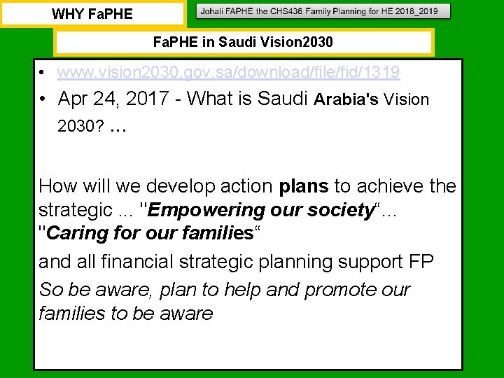 WHY Fa. PHE in Saudi Vision 2030 • www. vision 2030. gov. sa/download/file/fid/1319 • WHY Fa. PHE in Saudi Vision 2030 • www. vision 2030. gov. sa/download/file/fid/1319 •