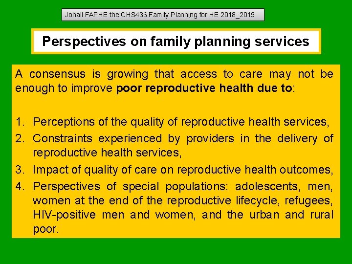 Johali FAPHE the CHS 436 Family Planning for HE 2018_2019 Perspectives on family planning Johali FAPHE the CHS 436 Family Planning for HE 2018_2019 Perspectives on family planning