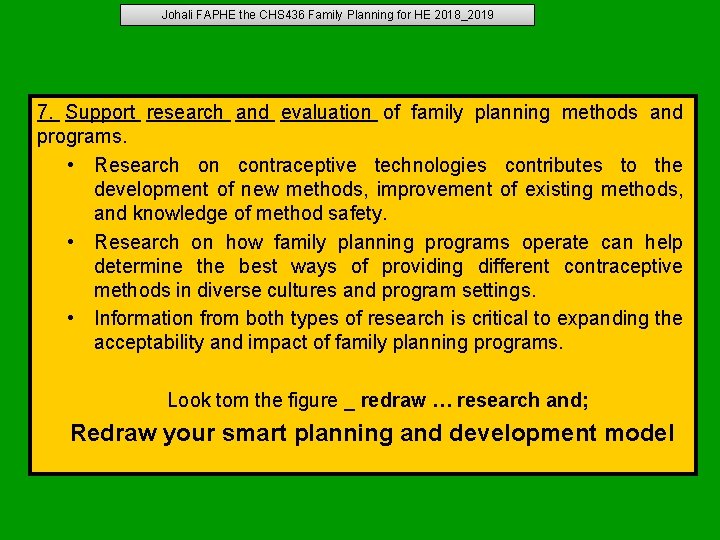 Johali FAPHE the CHS 436 Family Planning for HE 2018_2019 7. Support research and Johali FAPHE the CHS 436 Family Planning for HE 2018_2019 7. Support research and