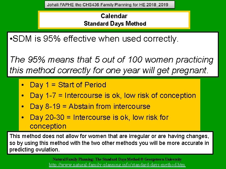 Calendar Standard Days Method • SDM is 95% effective when used correctly. The 95% Calendar Standard Days Method • SDM is 95% effective when used correctly. The 95%