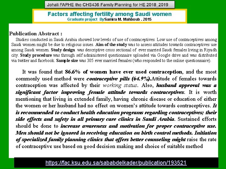 Factors affecting fertility among Saudi women Graduate project By. Samira M. Mahboub. 2015 Publication Factors affecting fertility among Saudi women Graduate project By. Samira M. Mahboub. 2015 Publication