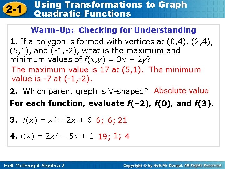 2 -1 Using Transformations to Graph Quadratic Functions Warm-Up: Checking for Understanding 1. If