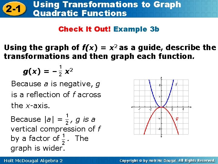 2 -1 Using Transformations to Graph Quadratic Functions Check It Out! Example 3 b