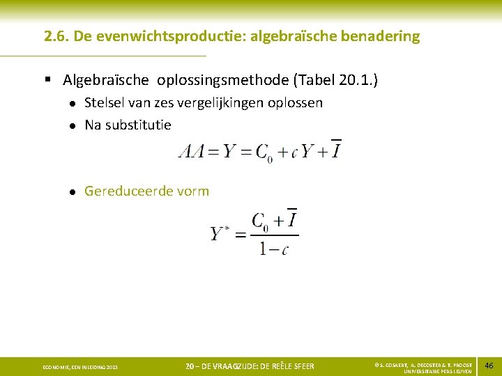 2. 6. De evenwichtsproductie: algebraïsche benadering § Algebraïsche oplossingsmethode (Tabel 20. 1. ) l