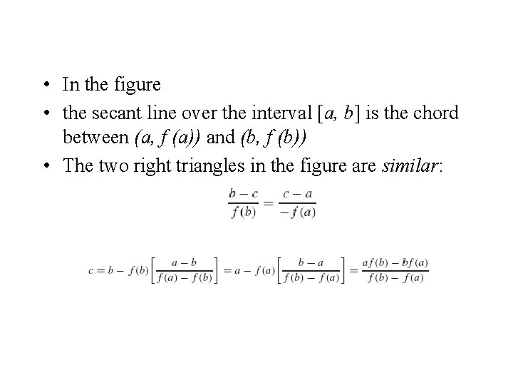  • In the figure • the secant line over the interval [a, b]