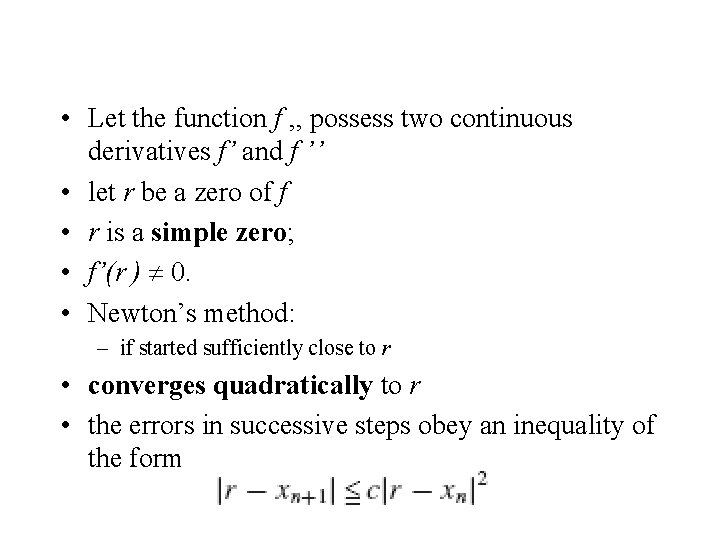  • Let the function f , , possess two continuous derivatives f’ and