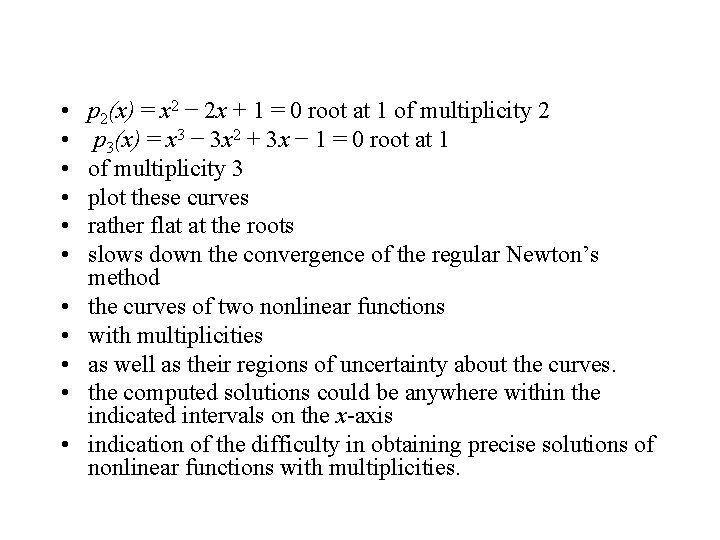  • • • p 2(x) = x 2 − 2 x + 1