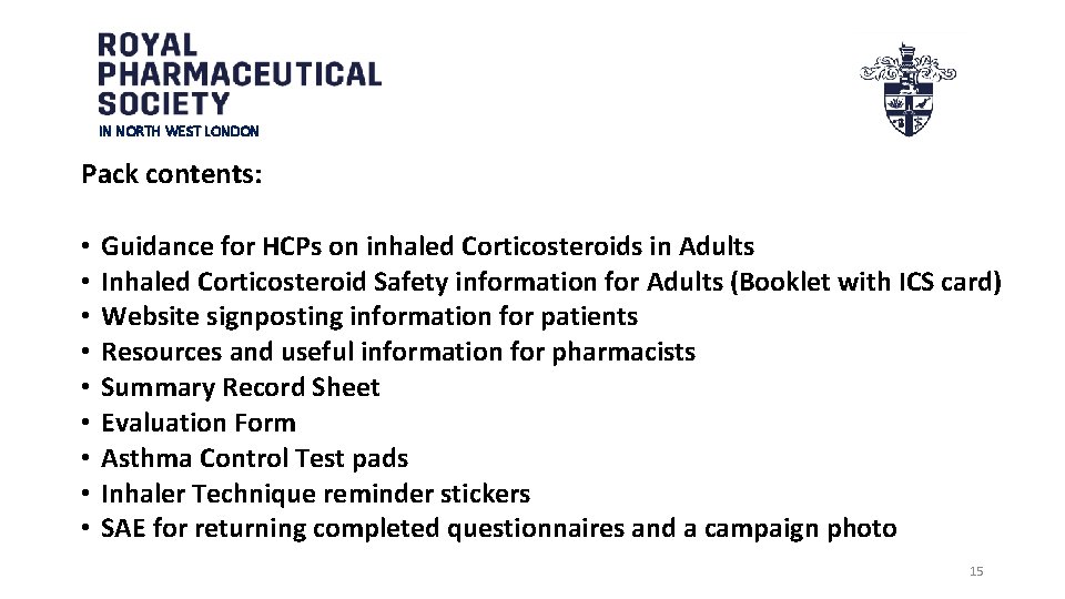 IN NORTH WEST LONDON Pack contents: • • • Guidance for HCPs on inhaled