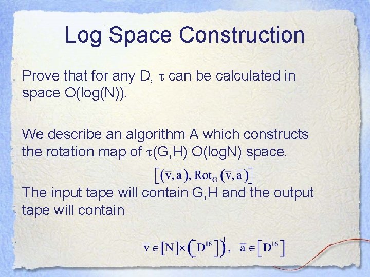 Log Space Construction Prove that for any D, can be calculated in space O(log(N)).