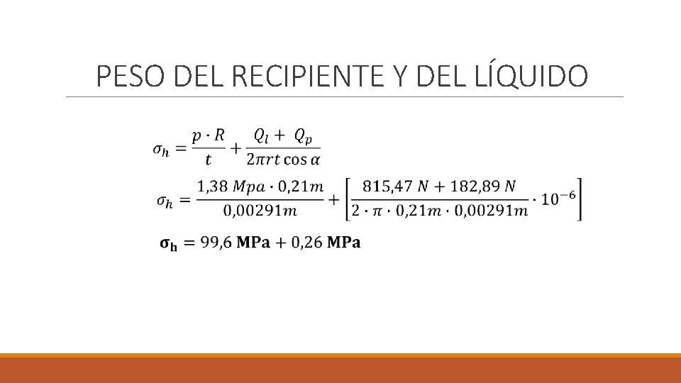 PESO DEL RECIPIENTE Y DEL LÍQUIDO PESO DEL RECIPIENTE Y DEL LÍQUIDO