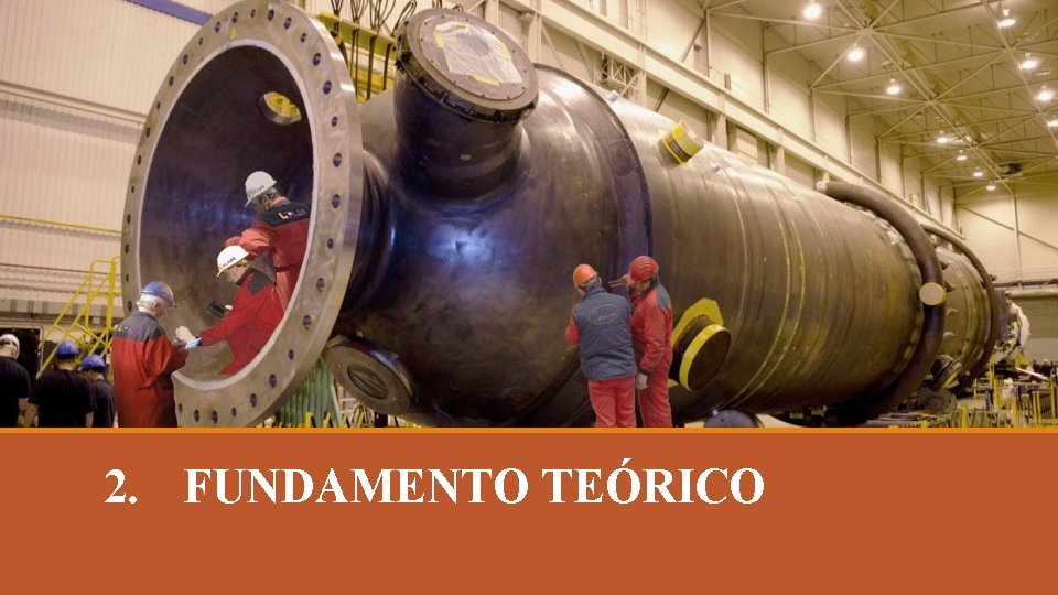 2. FUNDAMENTO TEÓRICO 2. FUNDAMENTO TEÓRICO
