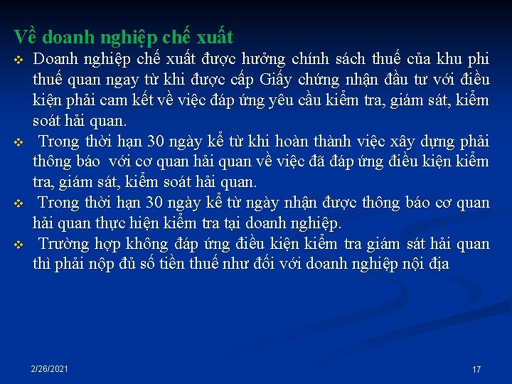 Về doanh nghiệp chế xuất v v Doanh nghiệp chế xuất được hưởng chính