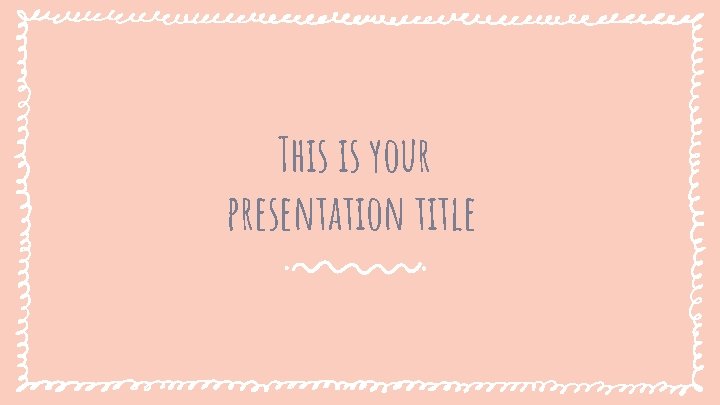 This is your presentation title This is your presentation title