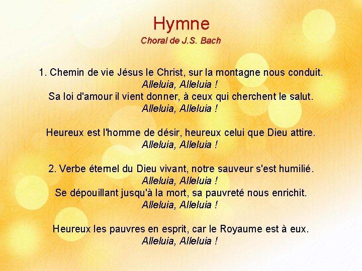 Hymne Choral de J. S. Bach 1. Chemin de vie Jésus le Christ, sur