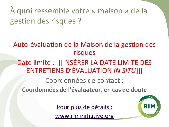 À quoi ressemble votre « maison » de la gestion des risques ? Auto-évaluation