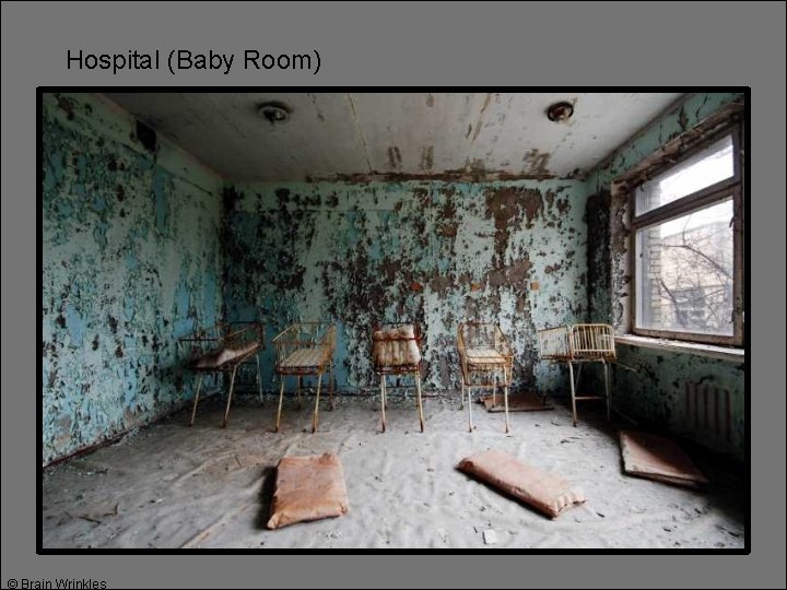 Hospital (Baby Room) © Brain Wrinkles 