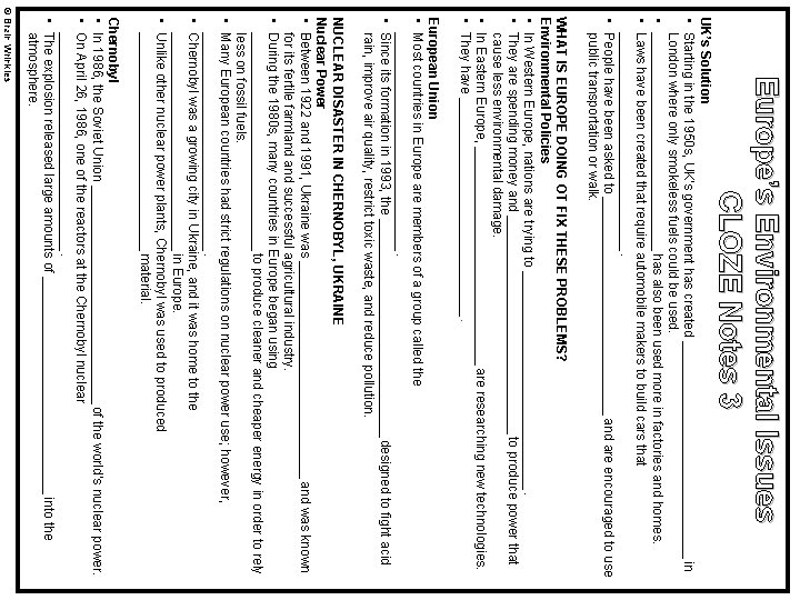 Europe’s Environmental Issues CLOZE Notes 3 UK’s Solution • Starting in the 1950 s,