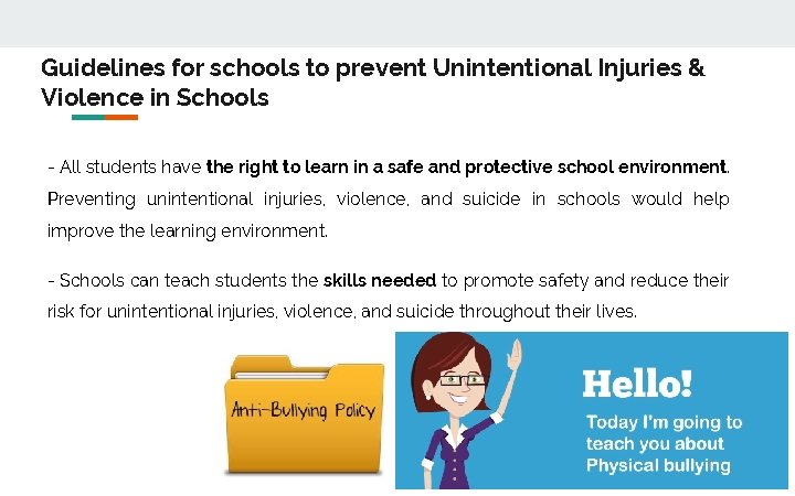 Guidelines for schools to prevent Unintentional Injuries & Violence in Schools - All students