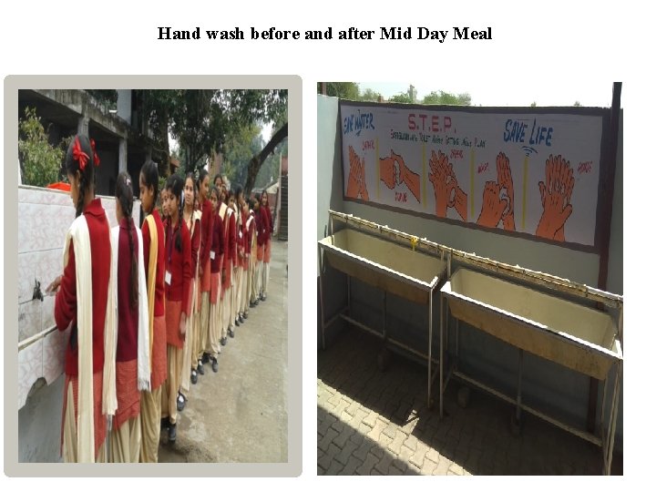 Hand wash before and after Mid Day Meal 