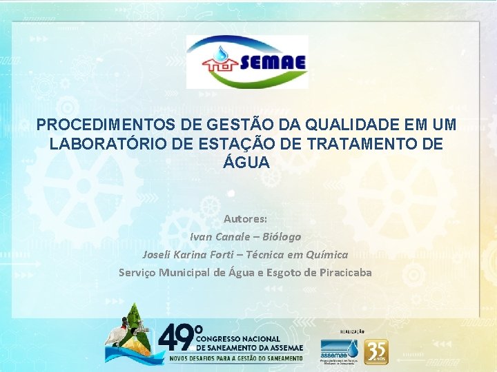 PROCEDIMENTOS DE GESTÃO DA QUALIDADE EM UM LABORATÓRIO DE ESTAÇÃO DE TRATAMENTO DE ÁGUA