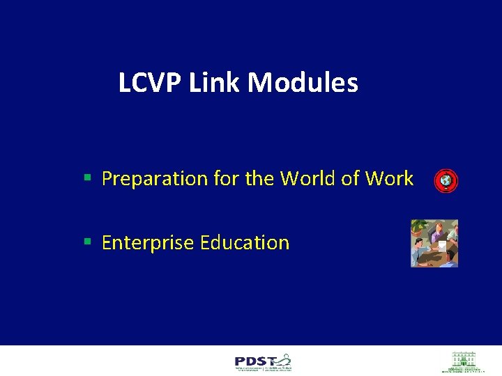 LCVP Link Modules § Preparation for the World of Work § Enterprise Education 