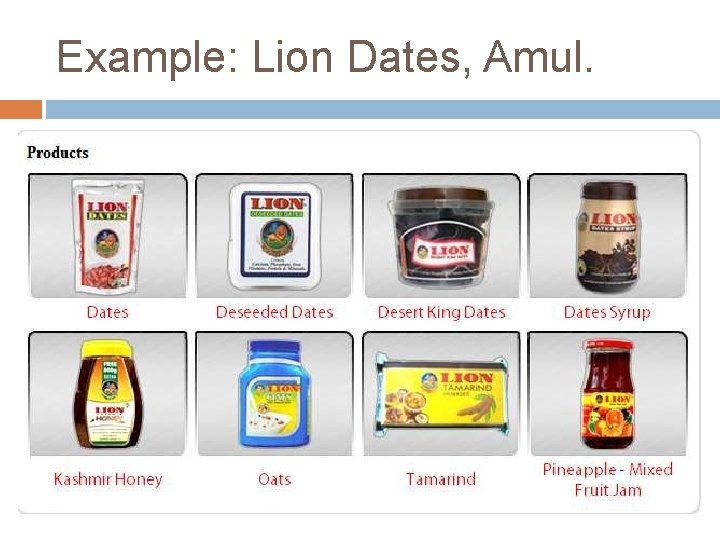 Example: Lion Dates, Amul. 