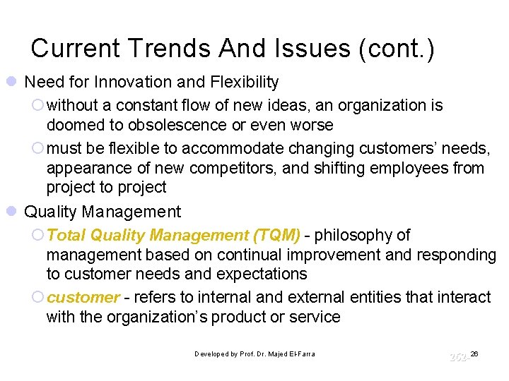 Current Trends And Issues (cont. ) l Need for Innovation and Flexibility ¡ without Current Trends And Issues (cont. ) l Need for Innovation and Flexibility ¡ without