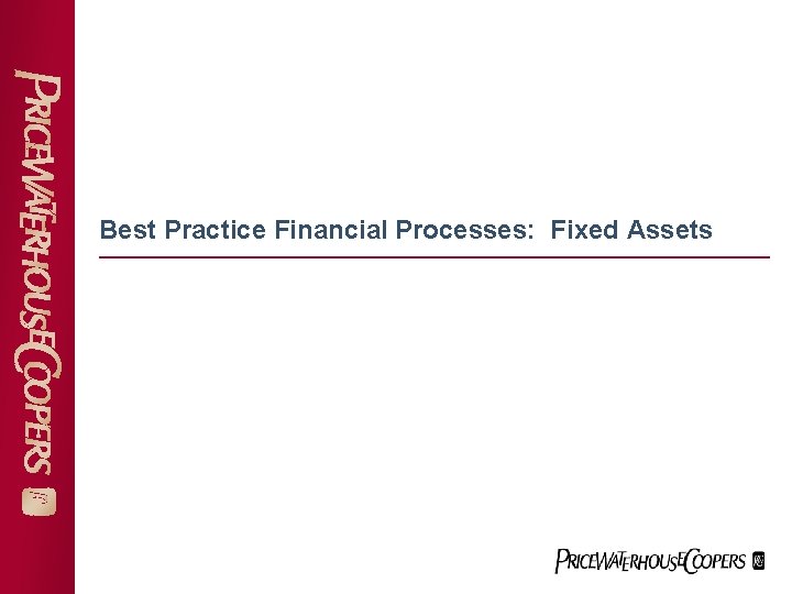 Best Practice Financial Processes: Fixed Assets 