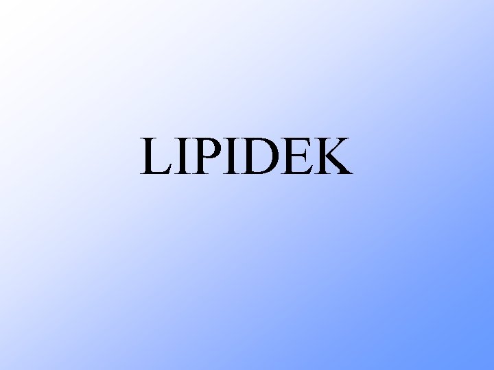 LIPIDEK 