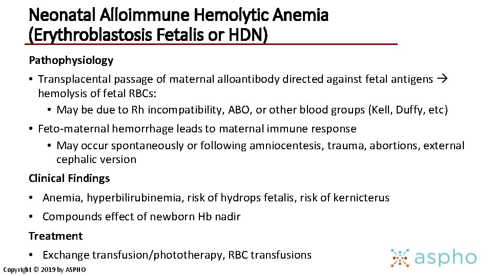 Neonatal Alloimmune Hemolytic Anemia (Erythroblastosis Fetalis or HDN) Pathophysiology • Transplacental passage of maternal