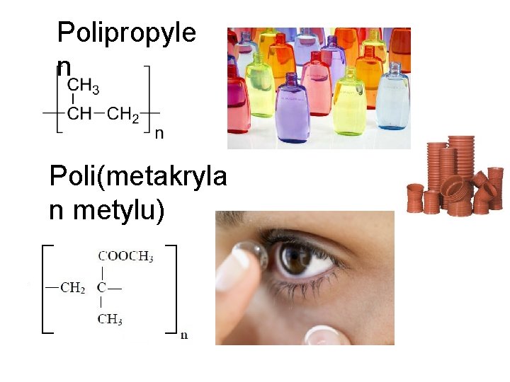 Polipropyle n Poli(metakryla n metylu) 