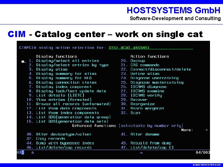 HOSTSYSTEMS Gmb. H Software-Development and Consulting CIM - Catalog center – work on single