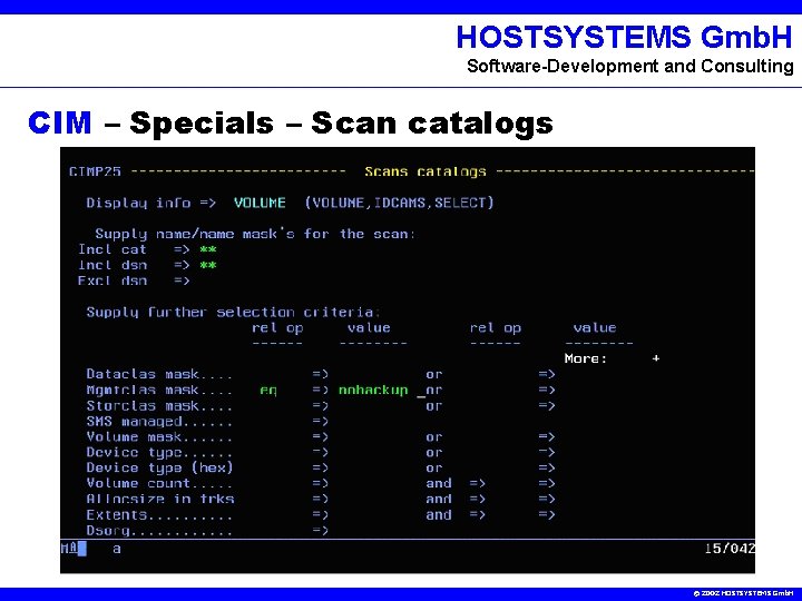 HOSTSYSTEMS Gmb. H Software-Development and Consulting CIM – Specials – Scan catalogs © 2002