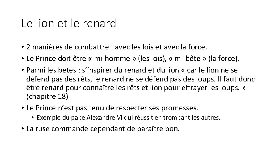 Le lion et le renard • 2 manières de combattre : avec les lois