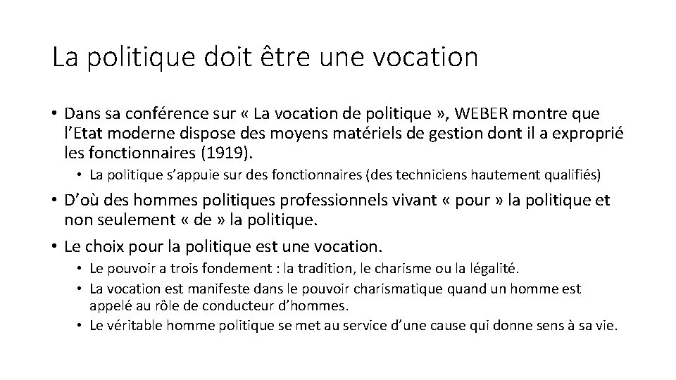 La politique doit être une vocation • Dans sa conférence sur « La vocation