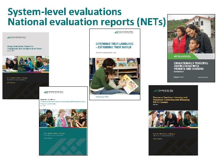 System-level evaluations National evaluation reports (NETs) 