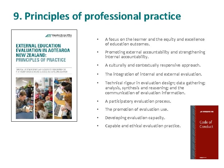 9. Principles of professional practice • A focus on the learner and the equity