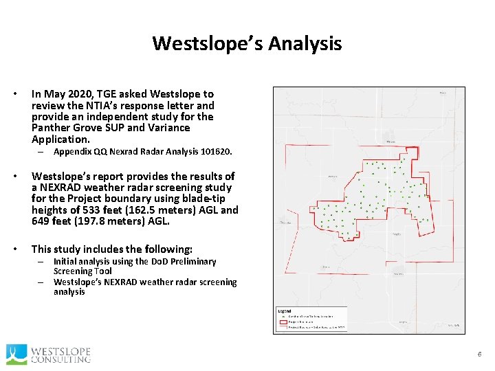 Westslope’s Analysis • In May 2020, TGE asked Westslope to review the NTIA’s response Westslope’s Analysis • In May 2020, TGE asked Westslope to review the NTIA’s response