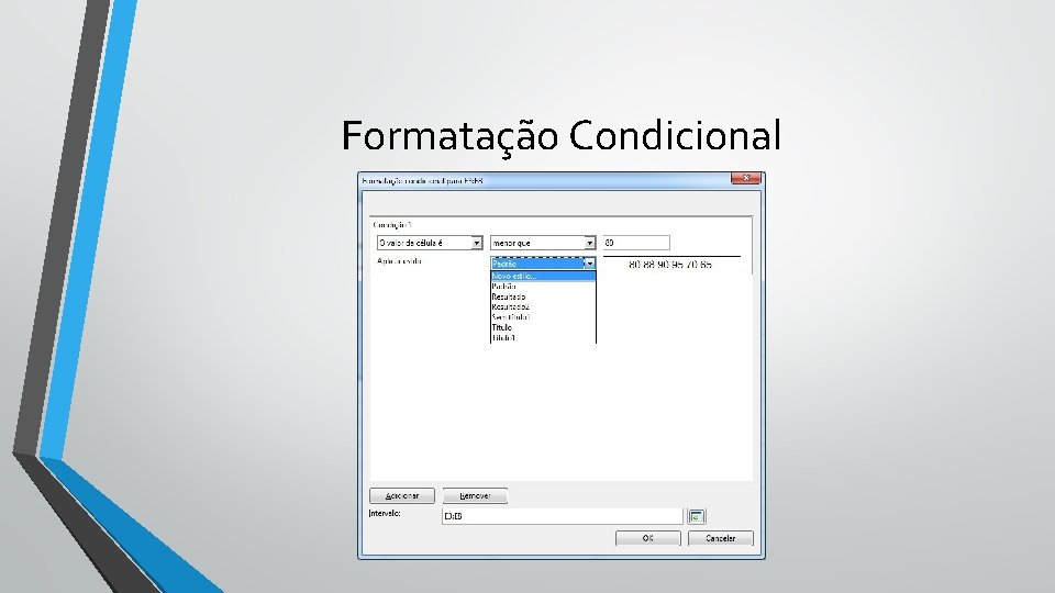Formatação Condicional 