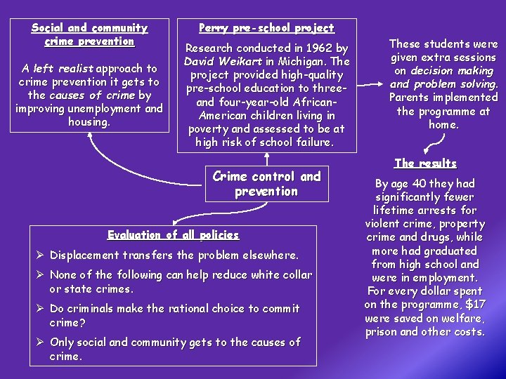 Social and community crime prevention A left realist approach to crime prevention it gets