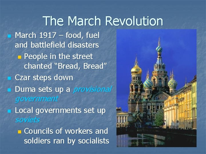 The March Revolution n n March 1917 – food, fuel and battlefield disasters n