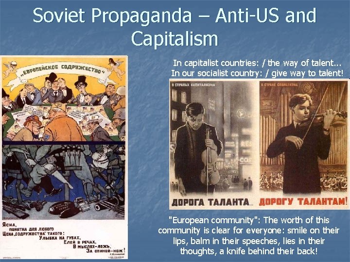 Soviet Propaganda – Anti-US and Capitalism In capitalist countries: / the way of talent.